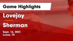 Lovejoy  vs Sherman  Game Highlights - Sept. 16, 2022