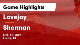 Lovejoy  vs Sherman  Game Highlights - Oct. 11, 2022