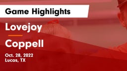 Lovejoy  vs Coppell  Game Highlights - Oct. 28, 2022