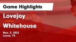 Lovejoy  vs Whitehouse  Game Highlights - Nov. 5, 2022