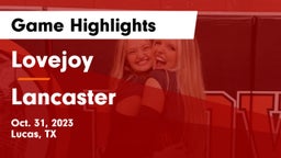 Lovejoy  vs Lancaster  Game Highlights - Oct. 31, 2023