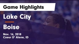 Lake City  vs Boise  Game Highlights - Nov. 16, 2018
