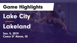 Lake City  vs Lakeland Game Highlights - Jan. 5, 2019