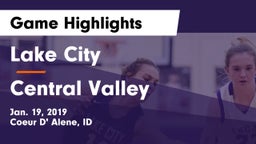 Lake City  vs Central Valley Game Highlights - Jan. 19, 2019