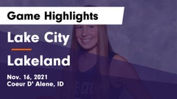 Lake City  vs Lakeland  Game Highlights - Nov. 16, 2021