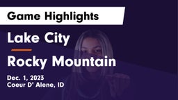 Lake City  vs Rocky Mountain  Game Highlights - Dec. 1, 2023