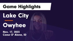 Lake City  vs Owyhee  Game Highlights - Nov. 17, 2023