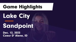 Lake City  vs Sandpoint  Game Highlights - Dec. 12, 2023