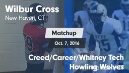 Matchup: Wilbur Cross High vs. Creed/Career/Whitney Tech Howling Wolves 2016