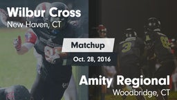 Matchup: Wilbur Cross High vs. Amity Regional  2016