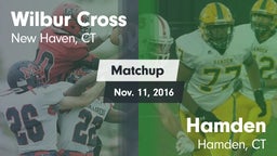 Matchup: Wilbur Cross High vs. Hamden  2016