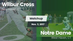 Matchup: Wilbur Cross High vs. Notre Dame  2016
