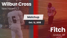 Matchup: Wilbur Cross High vs. Fitch  2018