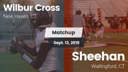 Matchup: Wilbur Cross High vs. Sheehan  2019