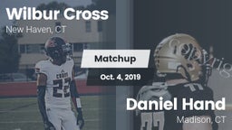 Matchup: Wilbur Cross High vs. Daniel Hand  2019
