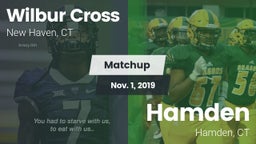 Matchup: Wilbur Cross High vs. Hamden  2019