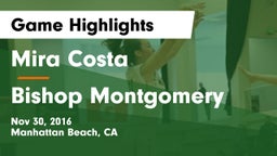 Mira Costa  vs Bishop Montgomery Game Highlights - Nov 30, 2016