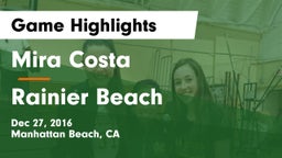 Mira Costa  vs Rainier Beach Game Highlights - Dec 27, 2016