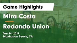 Mira Costa  vs Redondo Union Game Highlights - Jan 24, 2017