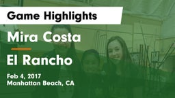 Mira Costa  vs El Rancho  Game Highlights - Feb 4, 2017