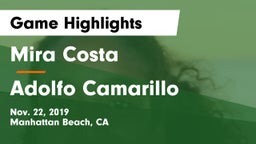 Mira Costa  vs Adolfo Camarillo  Game Highlights - Nov. 22, 2019