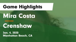 Mira Costa  vs Crenshaw Game Highlights - Jan. 4, 2020