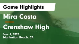 Mira Costa  vs Crenshaw High Game Highlights - Jan. 4, 2020