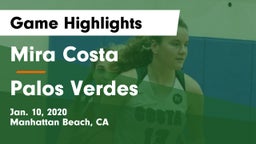 Mira Costa  vs Palos Verdes  Game Highlights - Jan. 10, 2020