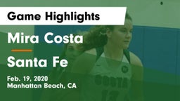 Mira Costa  vs Santa Fe  Game Highlights - Feb. 19, 2020