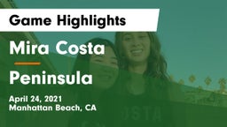Mira Costa  vs  Peninsula  Game Highlights - April 24, 2021