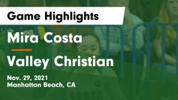 Mira Costa  vs Valley Christian  Game Highlights - Nov. 29, 2021