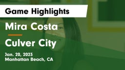 Mira Costa  vs Culver City  Game Highlights - Jan. 20, 2023