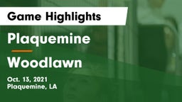 Plaquemine  vs Woodlawn  Game Highlights - Oct. 13, 2021