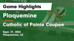 Plaquemine  vs Catholic of Pointe Coupee Game Highlights - Sept. 27, 2022