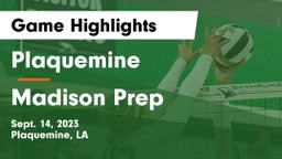 Plaquemine  vs Madison Prep Game Highlights - Sept. 14, 2023