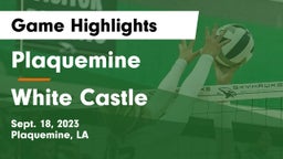 Plaquemine  vs White Castle  Game Highlights - Sept. 18, 2023