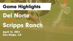 Del Norte  vs Scripps Ranch  Game Highlights - April 16, 2021