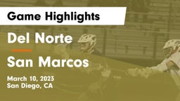 Del Norte  vs San Marcos  Game Highlights - March 10, 2023