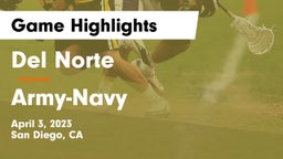 Del Norte  vs Army-Navy  Game Highlights - April 3, 2023
