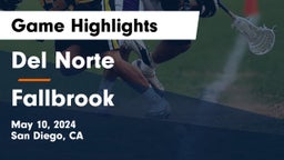 Del Norte  vs Fallbrook  Game Highlights - May 10, 2024