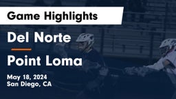 Del Norte  vs Point Loma  Game Highlights - May 18, 2024