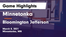 Minnetonka  vs Bloomington Jefferson  Game Highlights - March 8, 2021