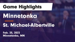 Minnetonka  vs St. Michael-Albertville  Game Highlights - Feb. 25, 2022
