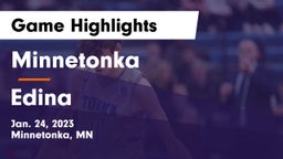 Minnetonka  vs Edina  Game Highlights - Jan. 24, 2023