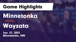Minnetonka  vs Wayzata  Game Highlights - Jan. 27, 2023