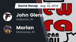 Recap: John Glenn  vs. Marian  2018