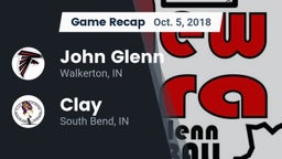 Recap: John Glenn  vs. Clay  2018