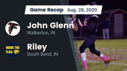 Recap: John Glenn  vs. Riley  2020
