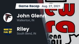 Recap: John Glenn  vs. Riley  2021