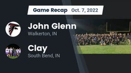 Recap: John Glenn  vs. Clay  2022